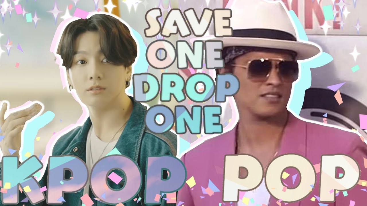 KPOP VS POP [OLD AND NEW SONGS] | SAVE ONE DROP ONE