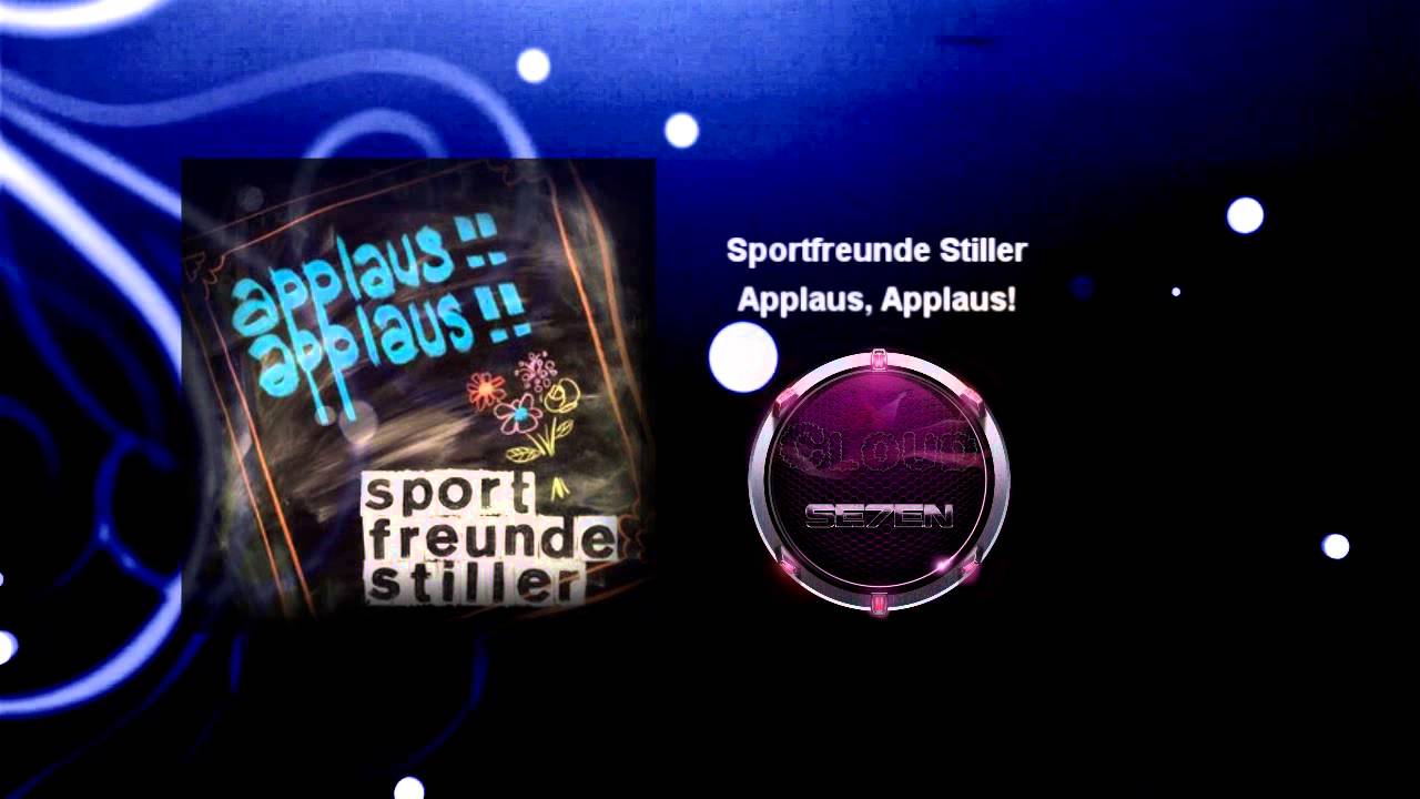 Sportfreunde Stiller - Applaus, Applaus! (Cloud Seven Bootleg Mix)