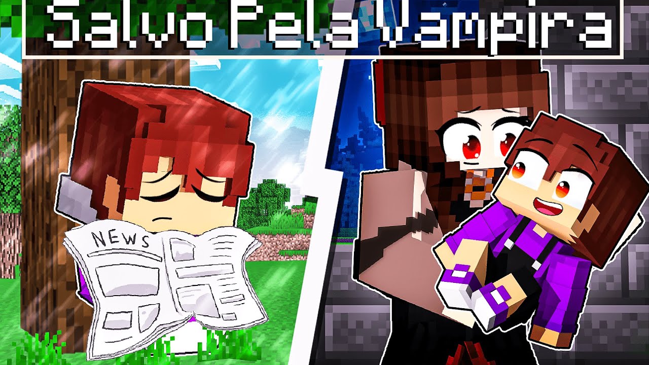 Fui salvo pela GAROTA VAMPIRA no Minecraft