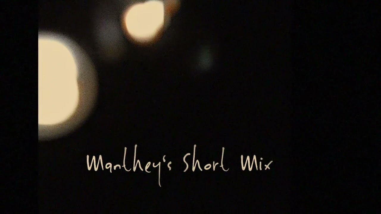 A.N.G - Manthey's Short Mix