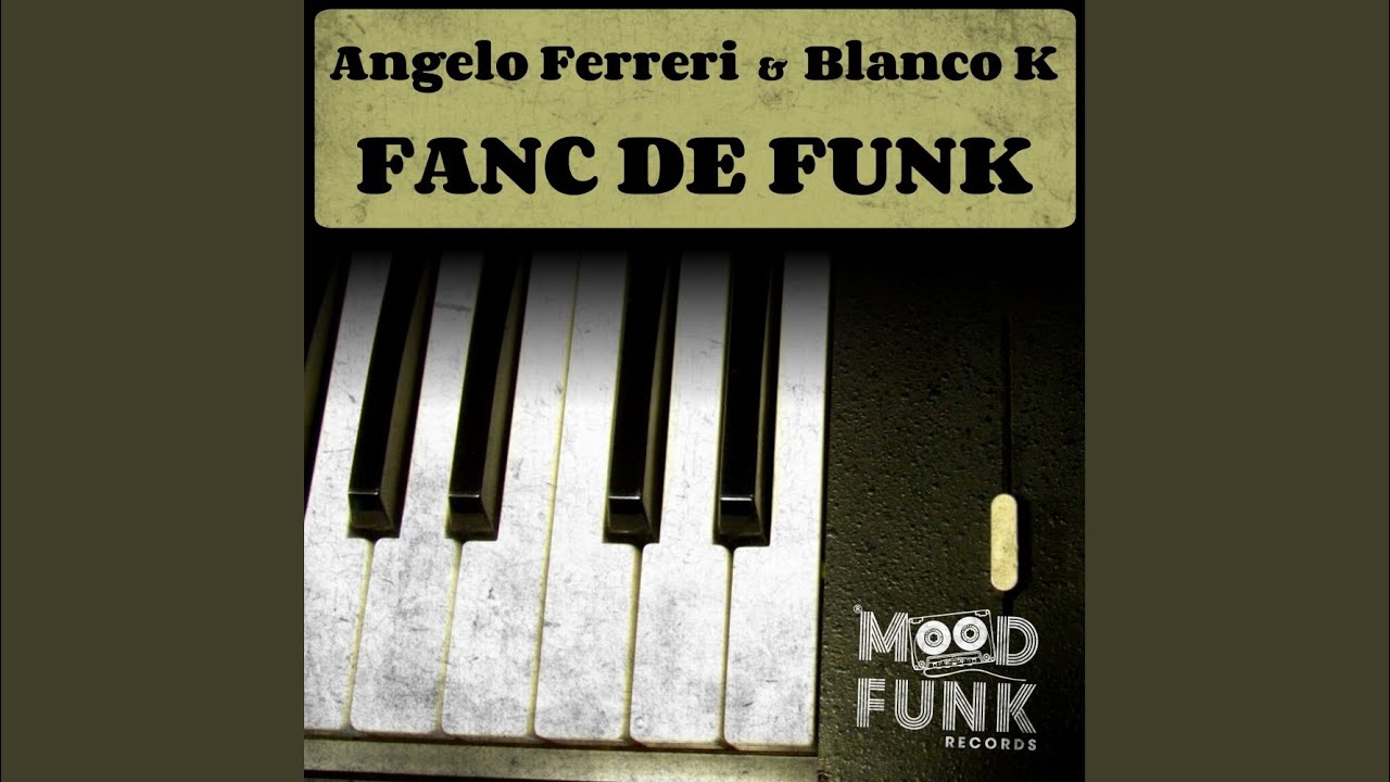 Fanc De Funk (Original Mix)