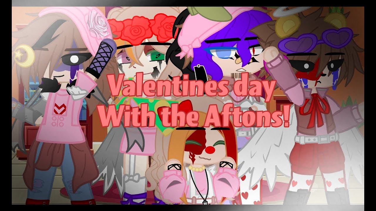 ▪︎Valentine day With The Afton family▪︎//Gacha club//Ships//Ft.Their valentine dates//