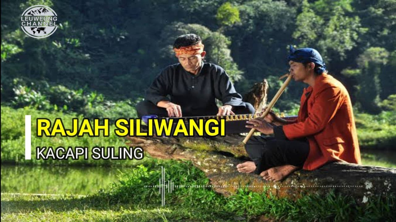 RAJAH SILIWANGI KACAPI SULING
