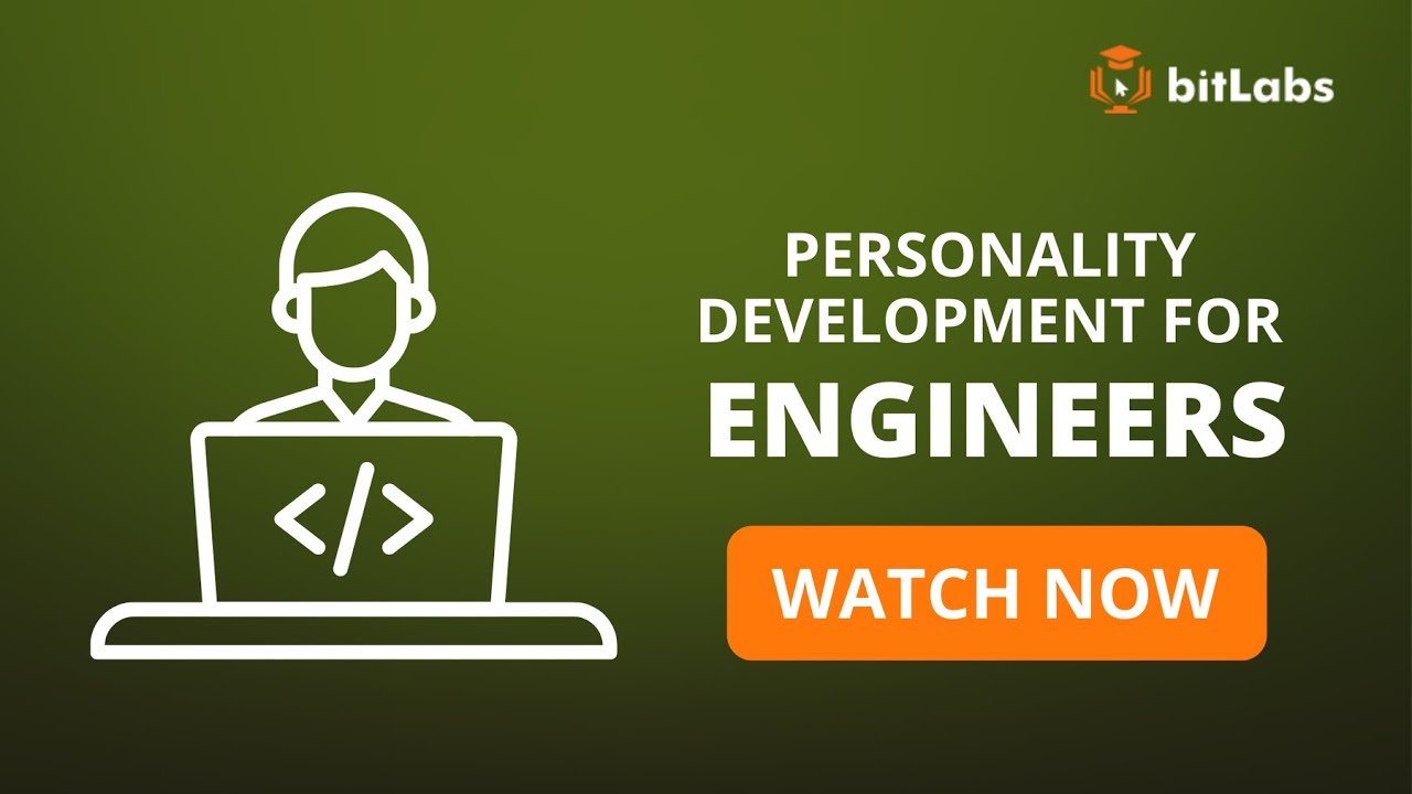 Personality Development - how it helps engineers? #bitLabs