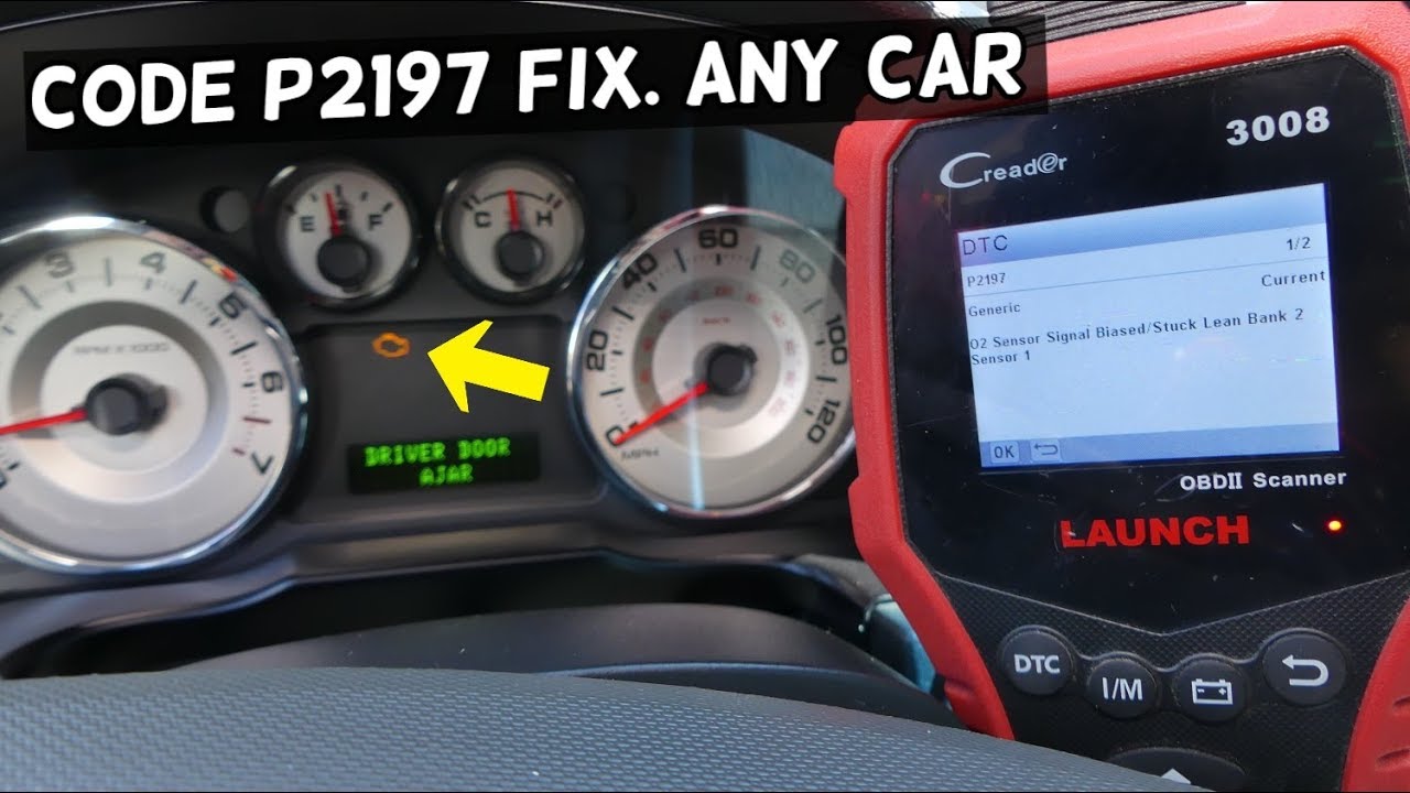 FIX CODE P2197 O2 SENSOR SIGNAL STUCK BIASED LEAN BANK 2 SENSOR 1