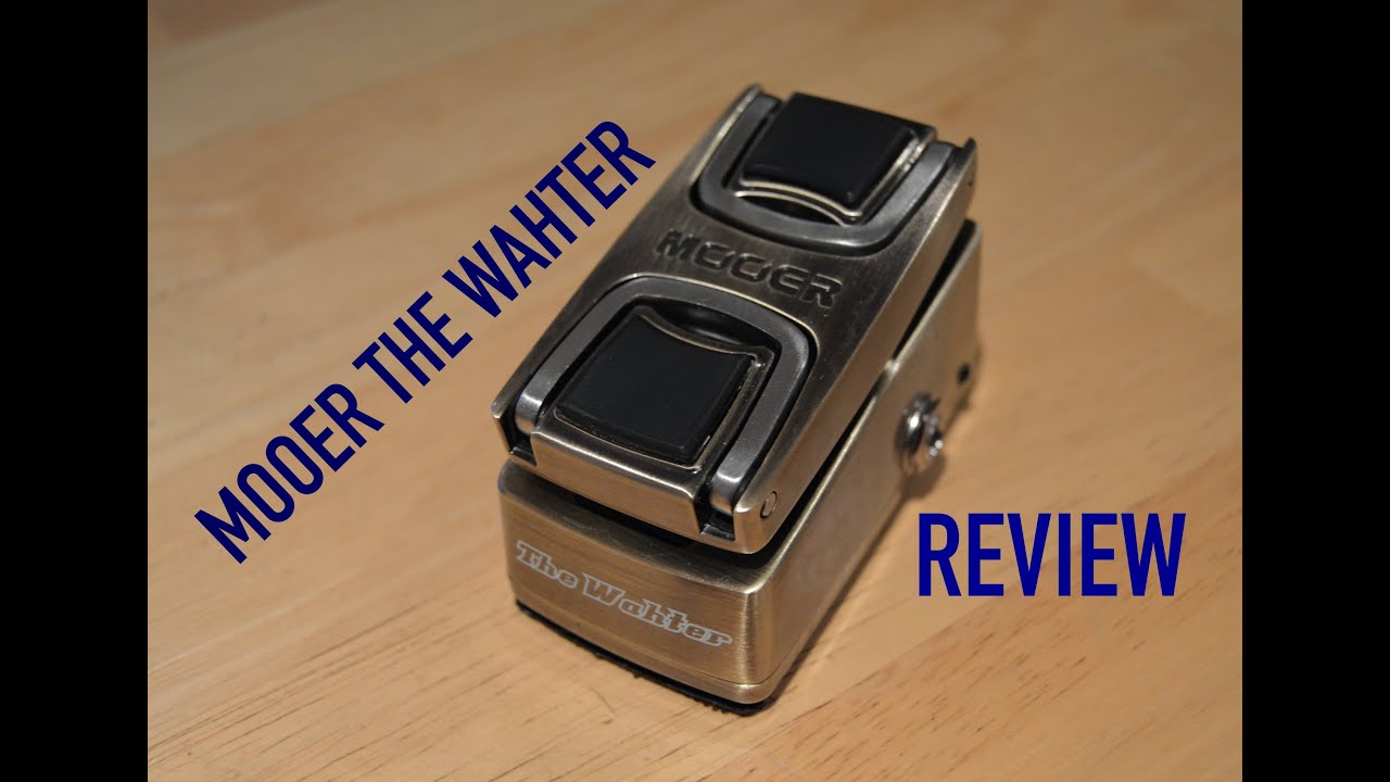 Mooer The Wahter Wah Pedal Review by Wesley Webb