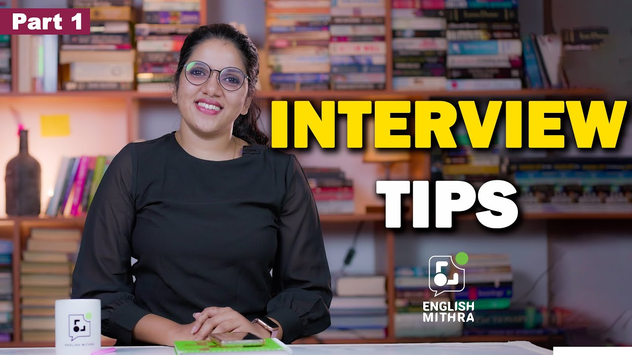 HOW TO CRACK AN INTERVIEW? PART 1| LEARN ENGLISH | ENGLISH MITHRA