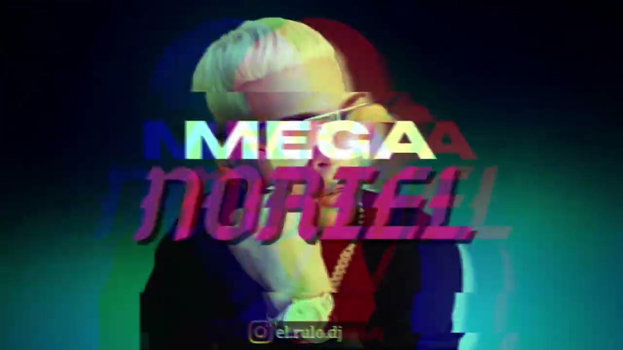 ⚡mega noriel⚡-EL RULO DJ-