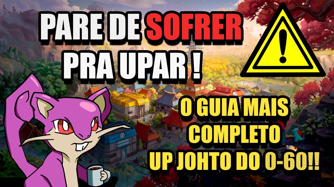 PXG - Guia do NÍVEL 0 ao 60+ (O MAIS COMPLETO de Johto!)