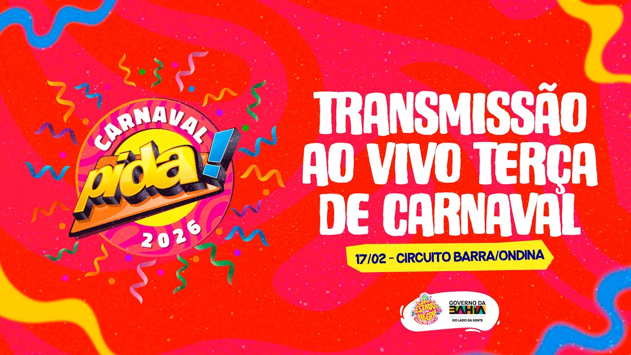 CARNAVAL DE SALVADOR - PIDA! 2026 - BARRA/ONDINA ( TERÇA - FEIRA )