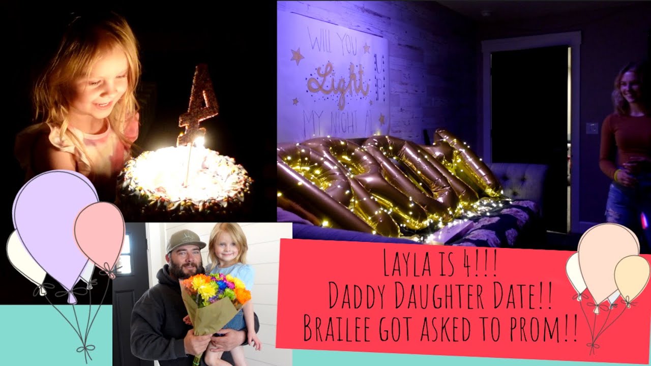 Layla's Birthday!! Daddy Date!! Prom??