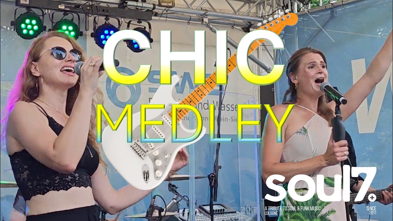 Chic-Medley - Nile Rogers (Live-Cover) | Soul7 | Bonn 2024