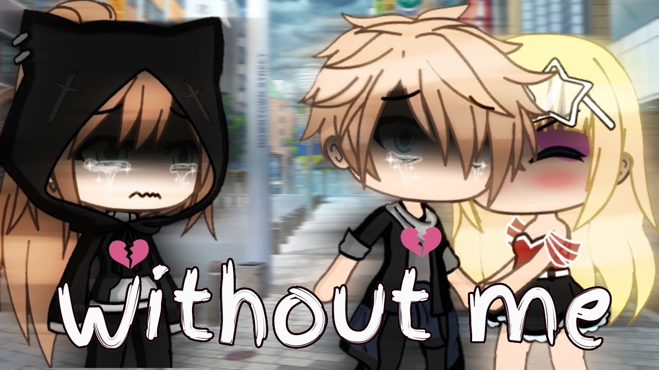 --WITHOUT ME --# MODO HISTORIA # (version español)--°GACHA LIFE°__Valen Studio__