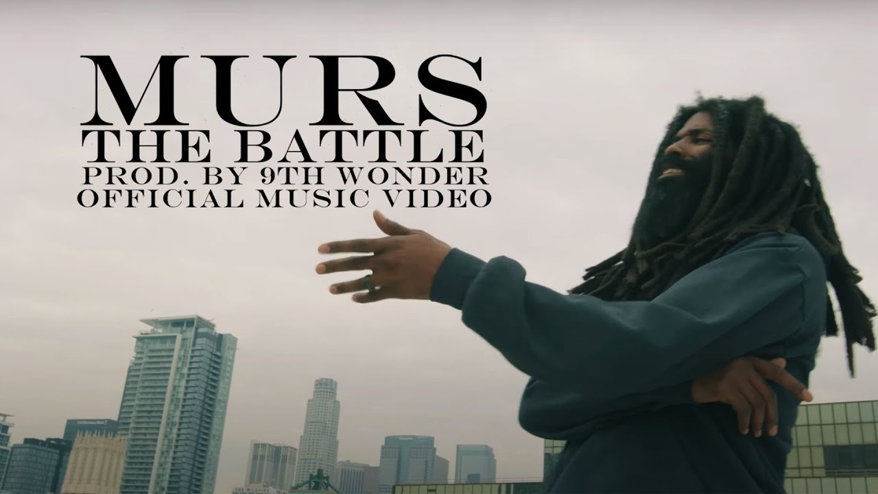 MURS - The Battle (prod by 9th Wonder) (Official Video)