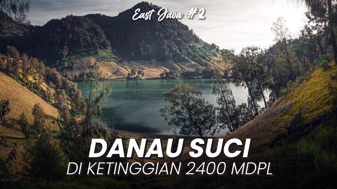 Surganya Gunung Semeru ... Ranu Kumbolo | Lifetrip | #EastJava2