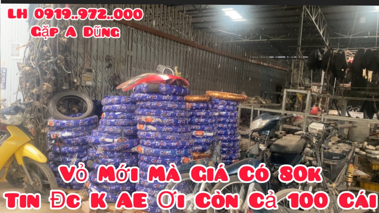 Nguyễn Lợi AG_Mới Về Đc Lô Vỏ Mới Dài Trăm Cái Thanh Lý Giá 80k Cho AE Về Vô Xe Sài Bán Các Kiểu