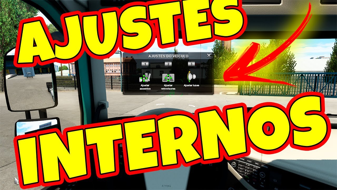 COMO AJUSTAR A POSIÇÃO DE CAMÊRA INTERNA NO ETS 2