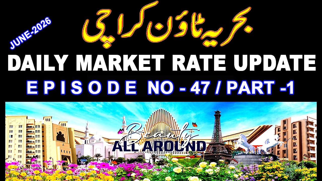 Bahria Town Karachi | Market Update | Plot | Villa | Apartment Price | Episode - 47- Part 1