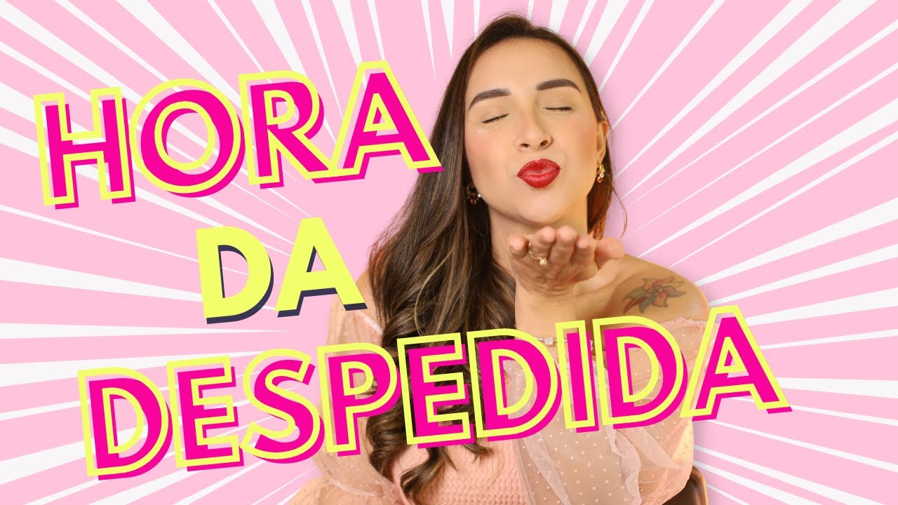 CHEGOU A HORA DE ME DESPEDIR + UMA BOA NOTÍCIA