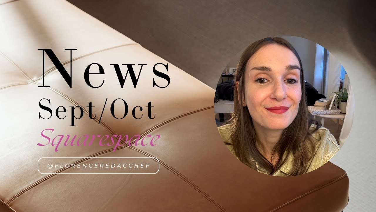 Débrief nouveautés Squarespace - Septembre Octobre 2024
