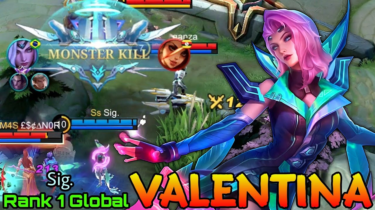 Monster Valentina 100% Unstoppable Gameplay - Top 1 Global Valentina by Sig. - Mobile Legends