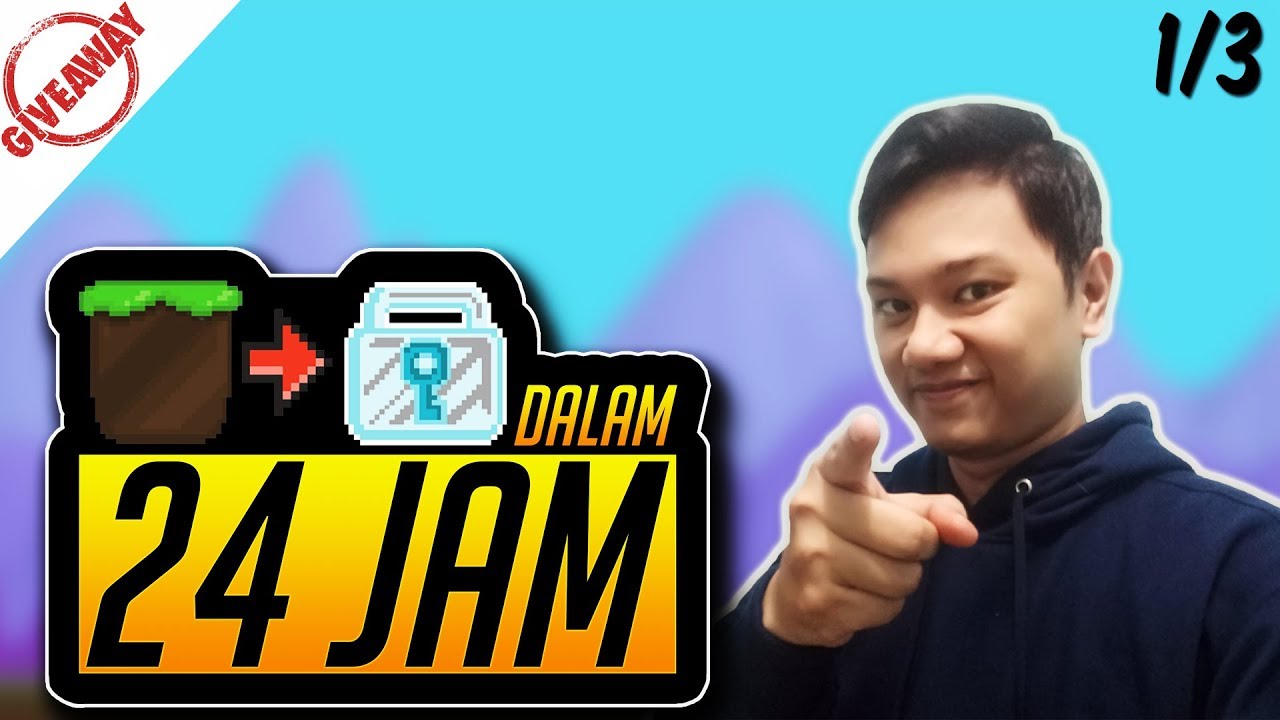 Dirt to DL Dalam 24 Jam - Growtopia Indonesia 2018 (Part 1)