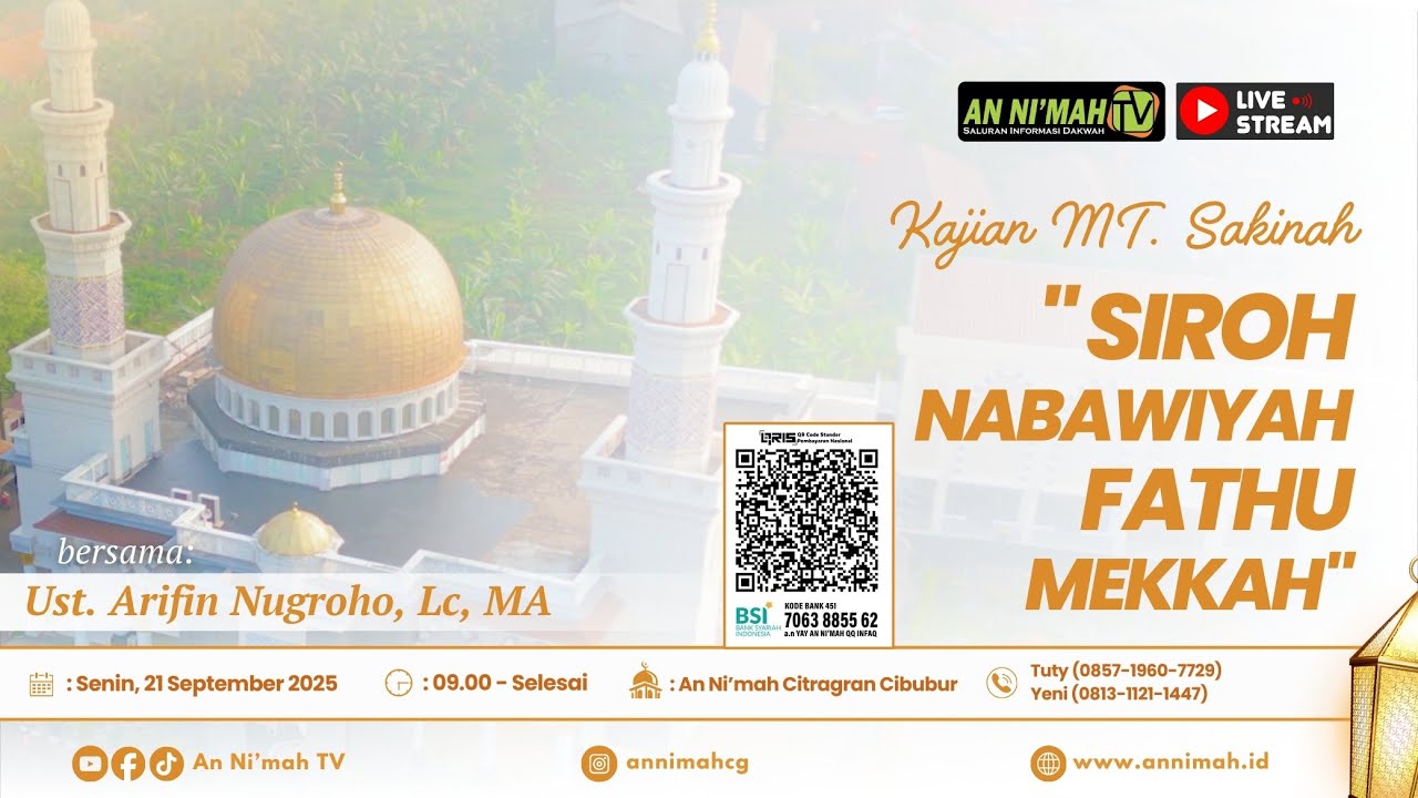 SIROH NABAWIYAH FATHU MEKKAH | Ust. Arifin Nugroho, Lc, MA | Kajian MT Sakinah