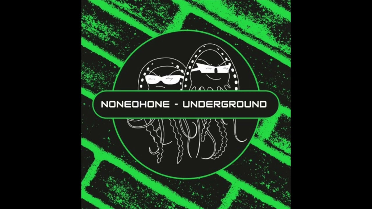 Noneohone - Underground // Profound Sound // Free Download