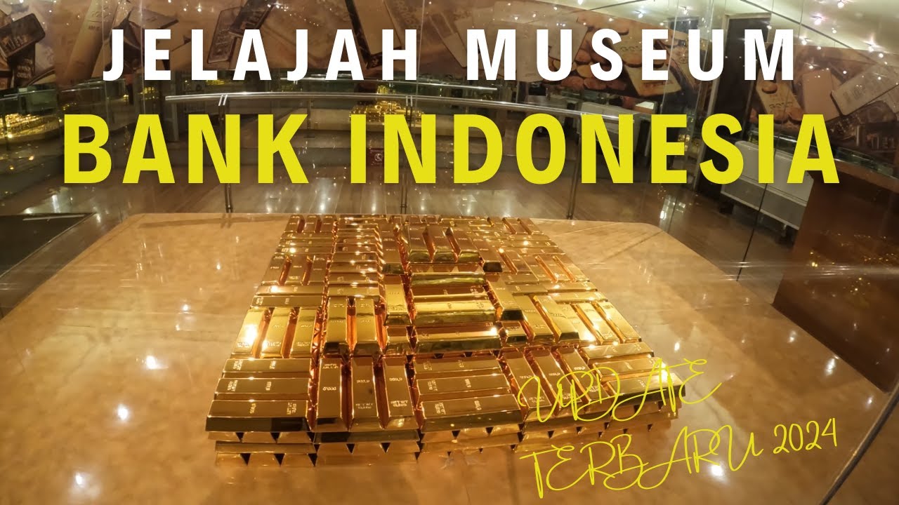 MUSEUM BANK INDONESIA (MUBI) 2024 | JELAJAH KESELURUHAN MUSEUM BANK INDONESIA KOTA TUA JAKARTA 2024