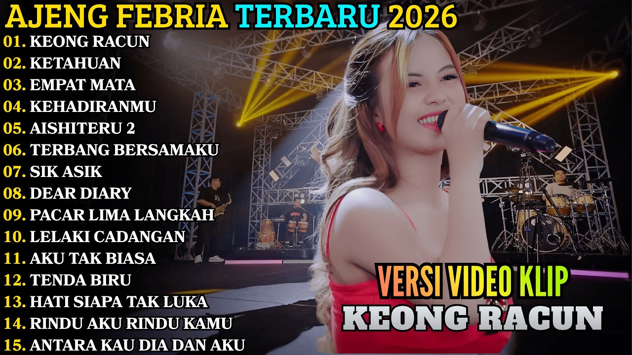 AJENG FEBRIA TERBARU | KEONG RACUN - KETAHUAN | AJENG FEBRIA FULL ALBUM TERBARU 2026