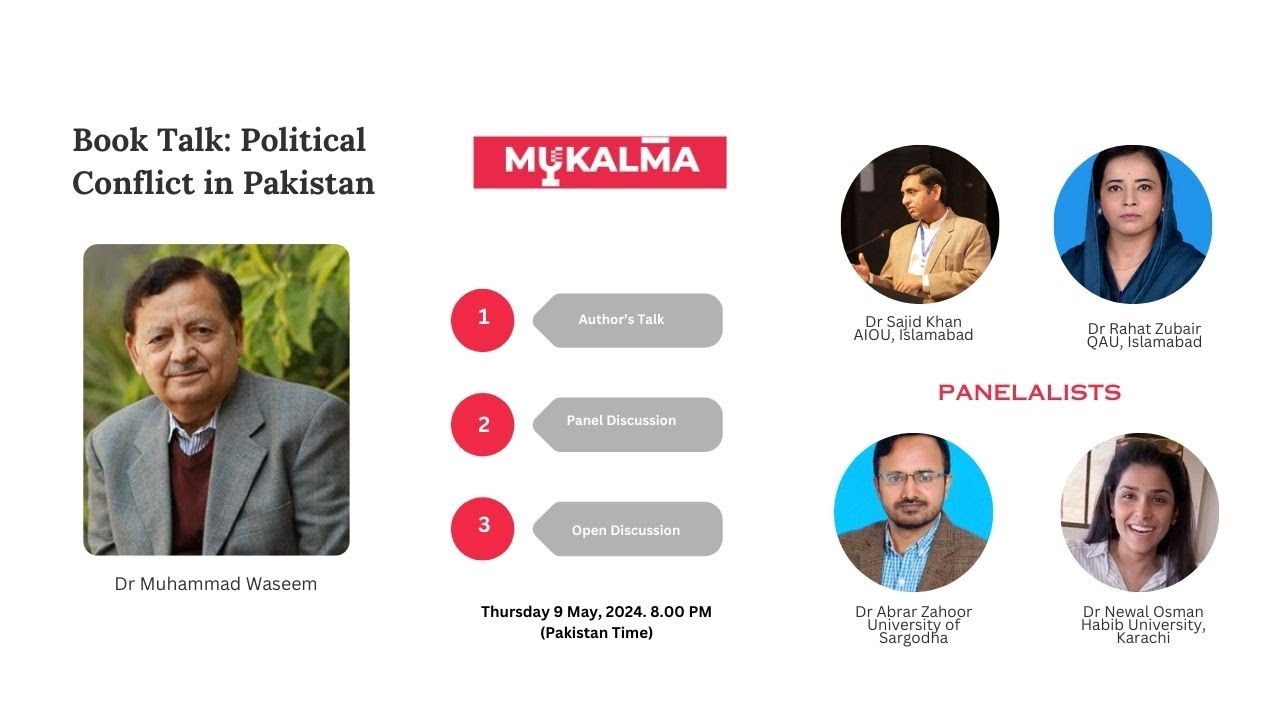 Understanding the Political Conflict in Pakistan | Book Talk with Dr Muhammad Waseem | Mukalma 2.0