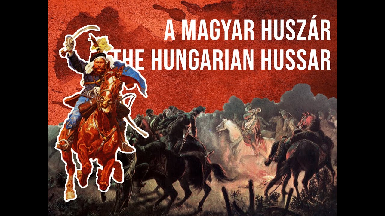 A MAGYAR HUSZÁR (Hungarian Hussar)