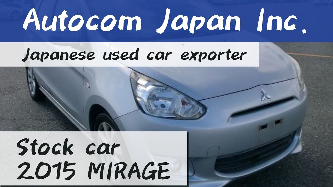 H 2015 MITSUBISHI MIRAGE A03A Autocom Japan Japanese Used Car Expoter Auto Auction Buy a Car from Ja
