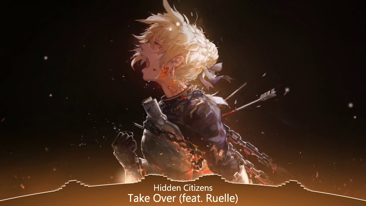 Nightcore - Take Over (Hidden Citizens feat. Ruelle)
