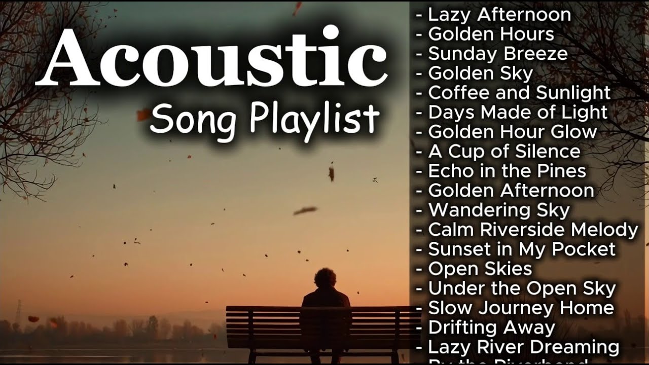Radio Acoustic 24/7 / Chill Acoustic Love Songs for Relax & Study