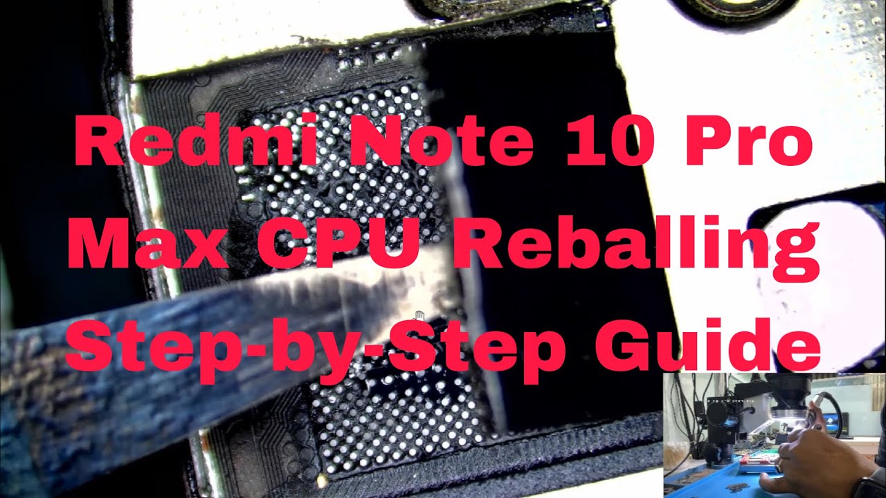 Redmi Note 10 Pro Max CPU Reballing Step-by-Step Guide #repair #shorts #viralvideo #xiaomi