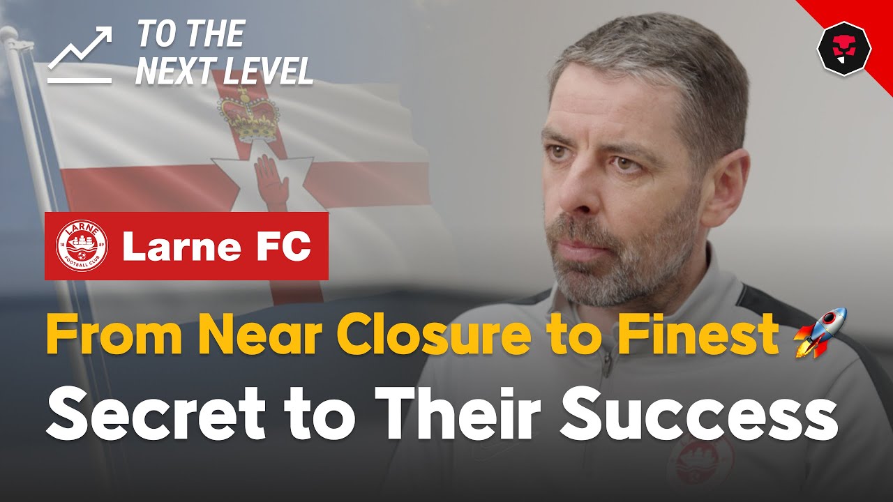Larne FC : From Near Closure to the Northern Ireland's Finest! ✨