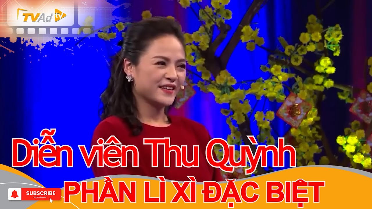 VÌ BẠN XỨNG ĐÁNG | Diễn viên Thu Quỳnh PHẦN LÌ XÌ ĐẶC BIỆT