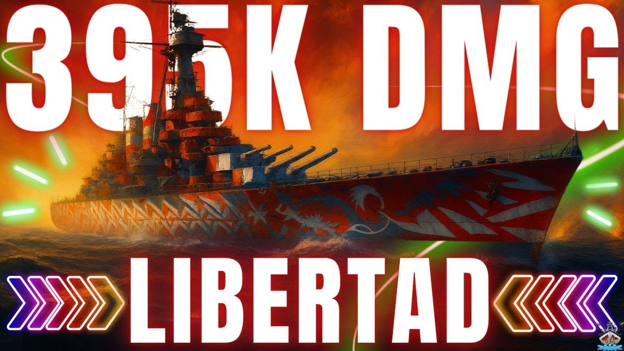 LIBERTAD = Zerstörung pur 💣 395K Damage | 300K Club | World of Warships 🚢