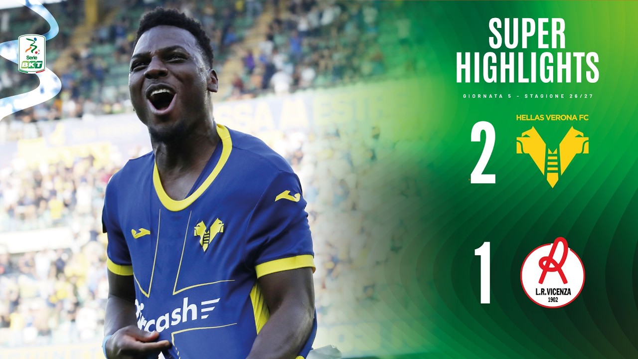 Hellas Verona &ndash; L.R. Vicenza 2-1 | SUPER HIGHLIGHTS