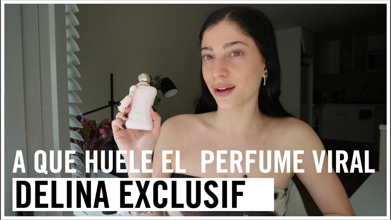 A que huele el perfume VIRAL - Delina Exclusif 🫣