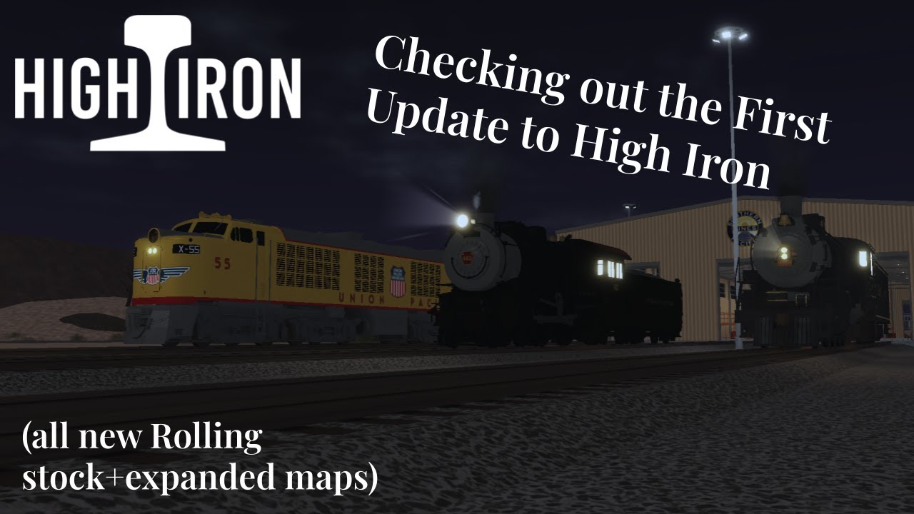 Checking out the First update to High Iron