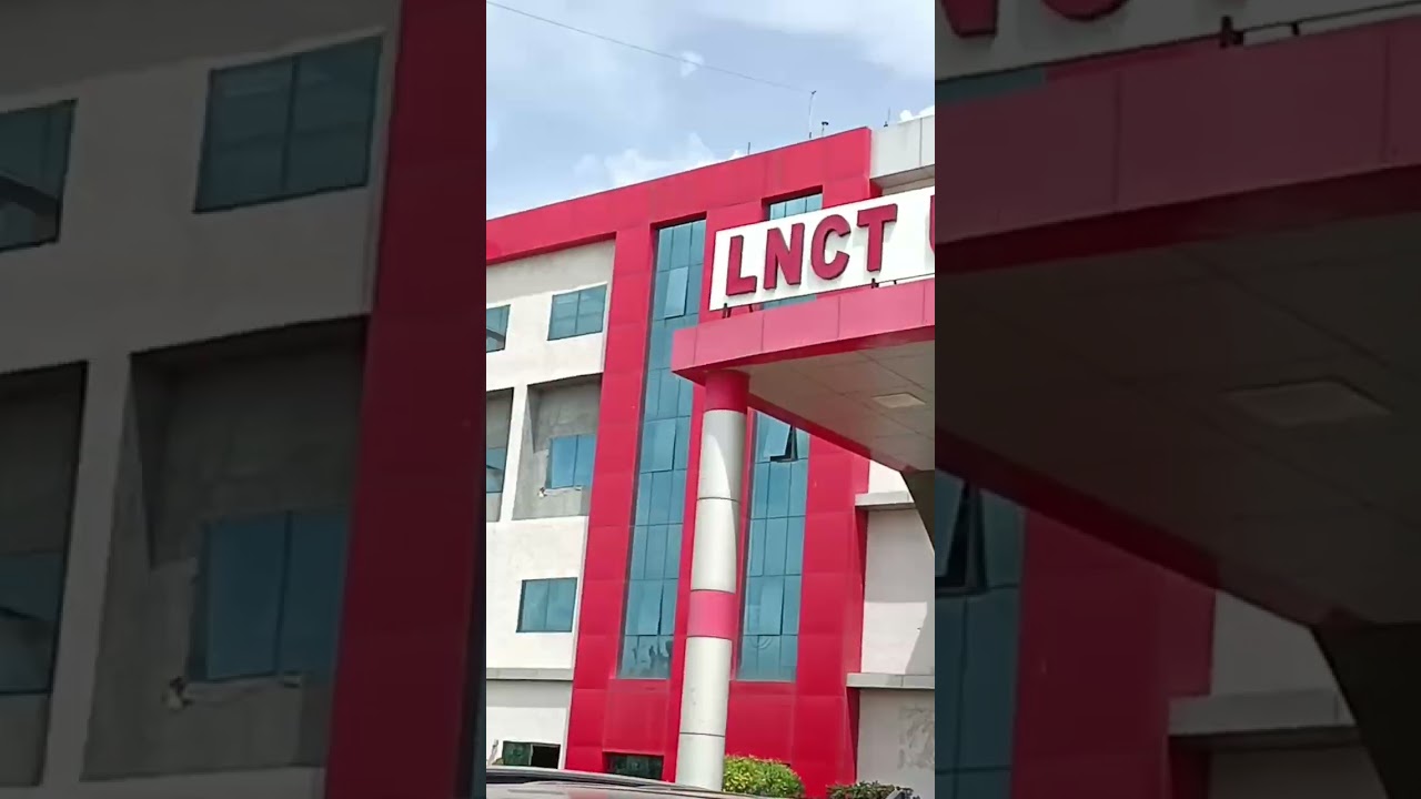 LNCT COLLEGE. Bhopal (mp)