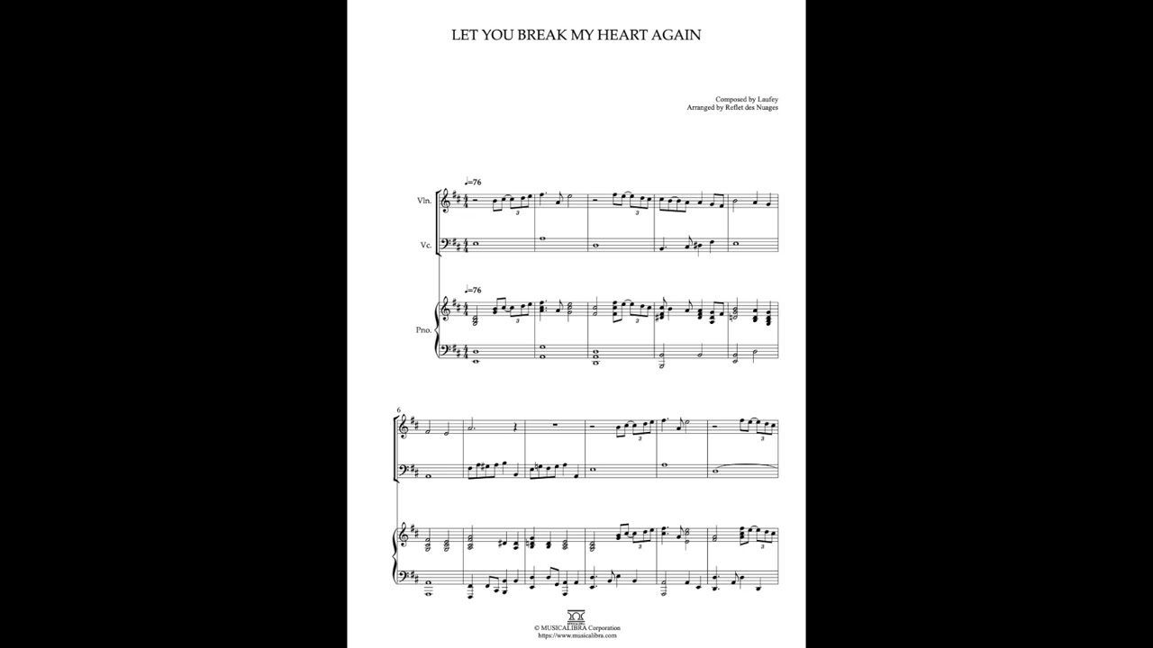 [MUSICALIBRA] Let You Break My Heart Again - Violin, Cello and Piano Trio