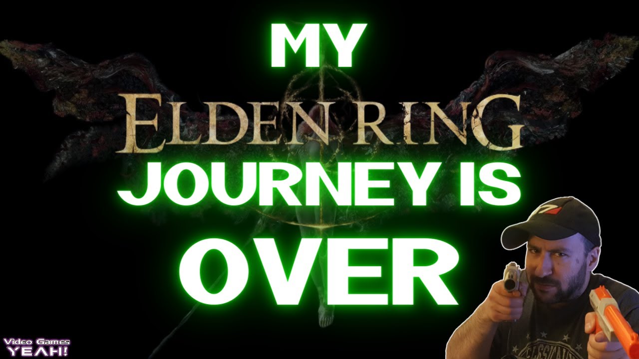 I Said I Wouldn't Quit | My ELDEN RING Journey is OVER...