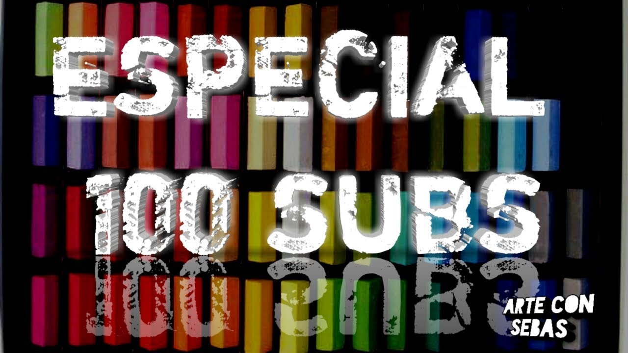 ESPECIAL 100 SUBS|mis materiales de dibujo|arte con sebas