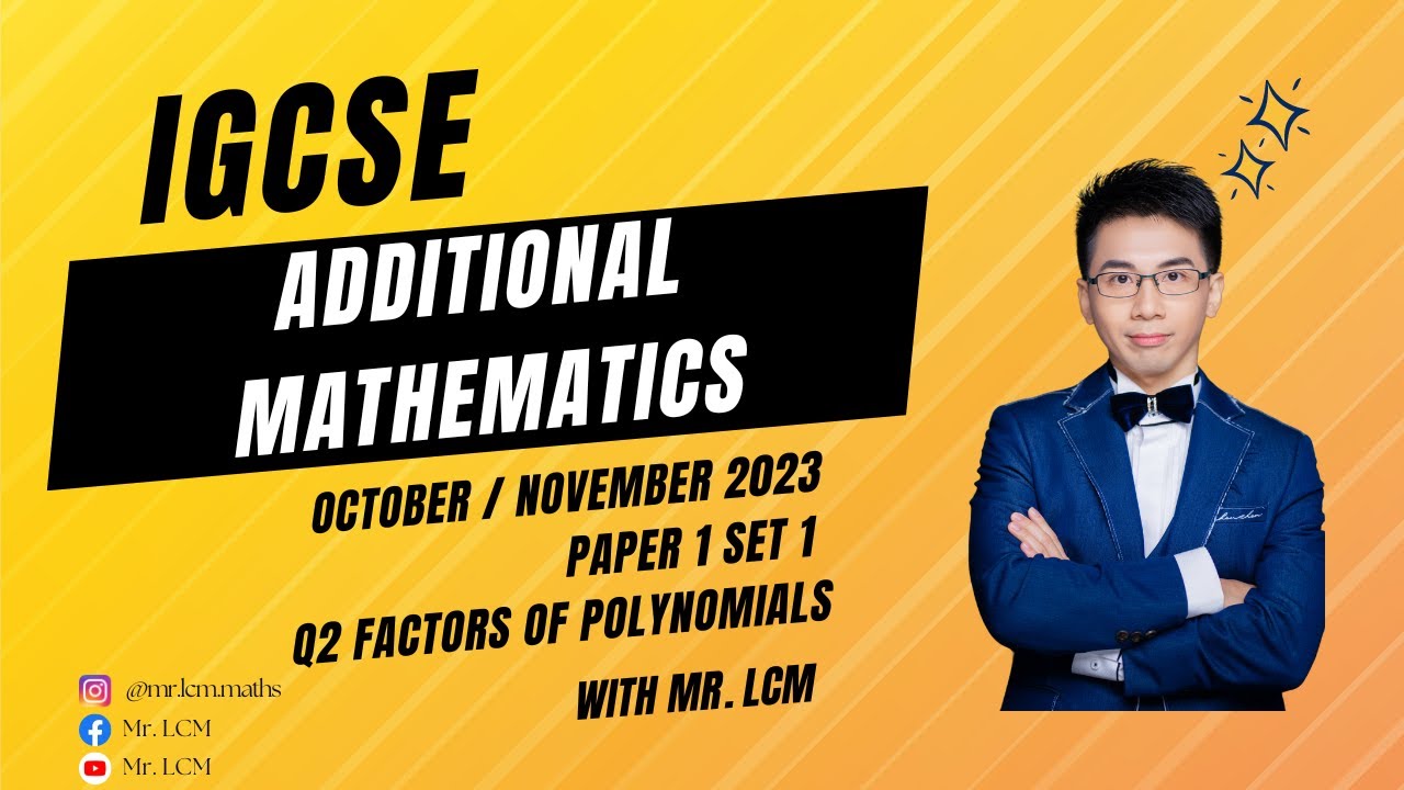 IGCSE Add. Maths Oct/Nov 2023 Paper 1 Set1 Q2 Factors of Polynomials (0606/11/O/N/23)