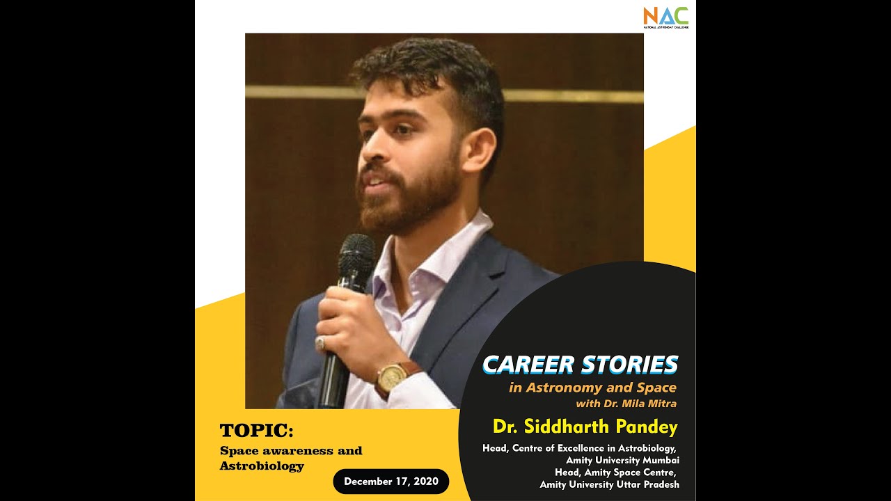 Career in Astrobiology - Dr. Siddharth Pandey