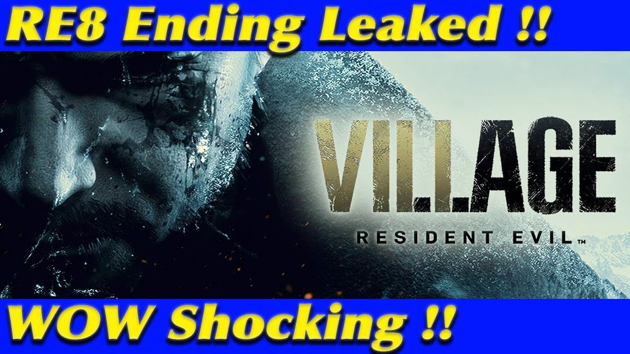 🔴 MASSIVE LEAK - RESIDENT EVIL 8 VILLAGE ENDING LEAKED - END BOSS FIGHT INCLUDED