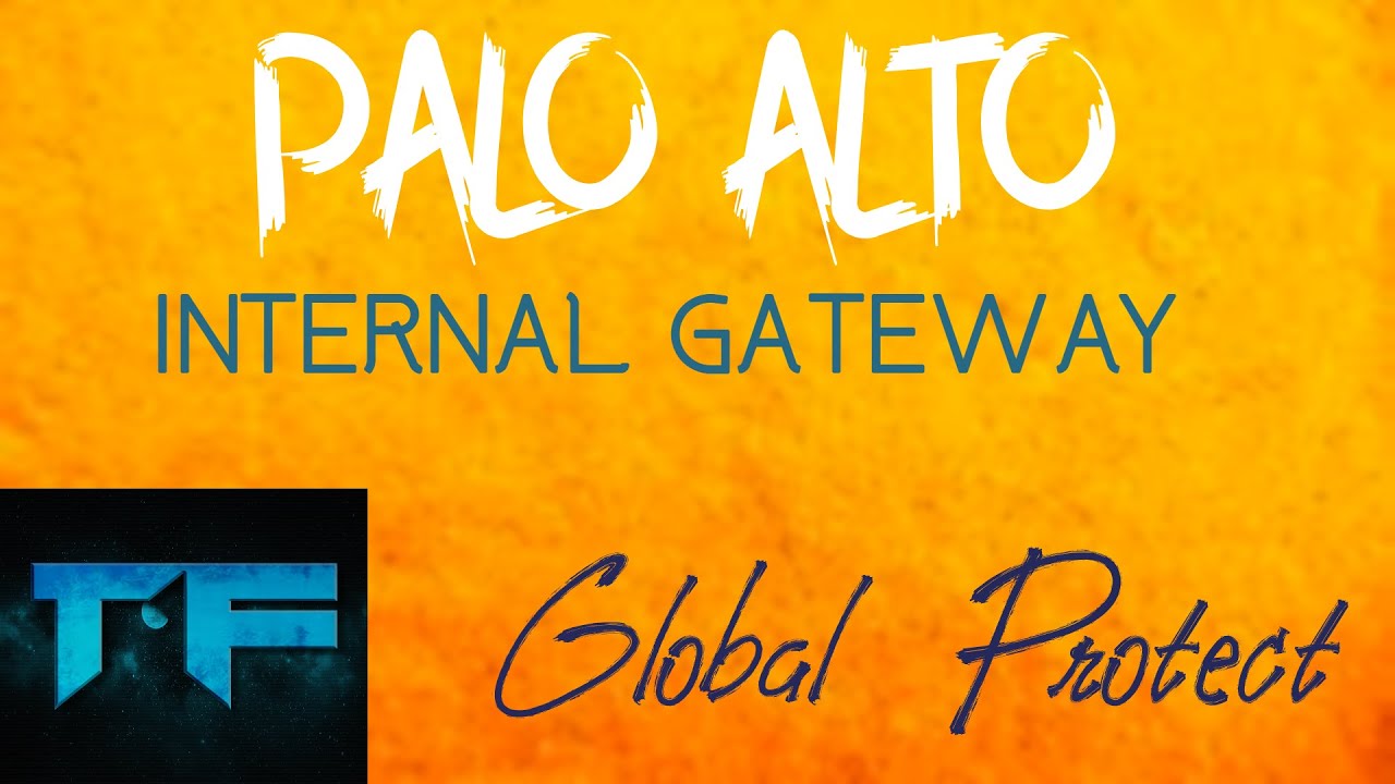 Palo Alto Global Protect Internal Gateway User Mapping - SAML